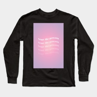 Trust the Process Pink and Purple Aura Long Sleeve T-Shirt
